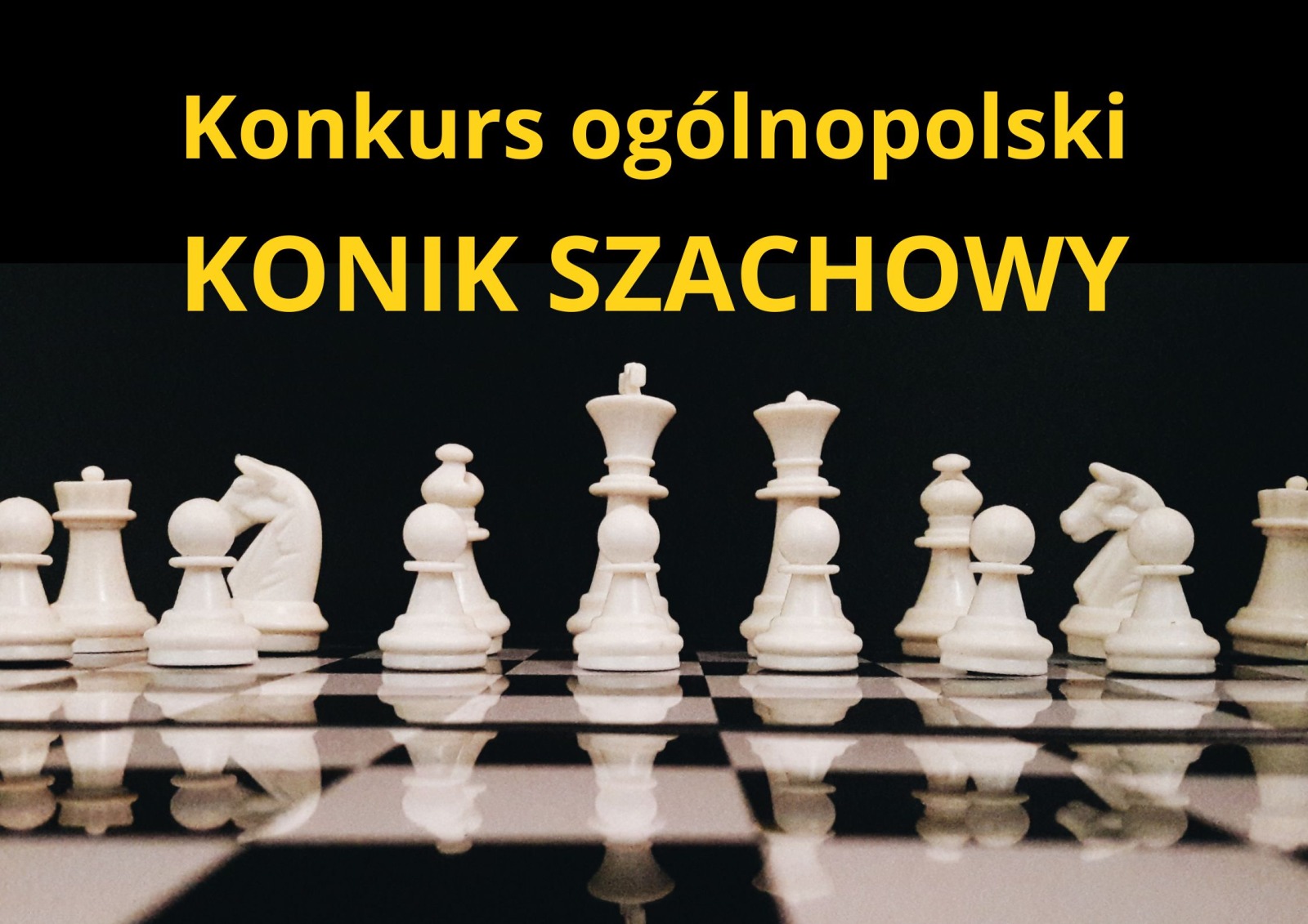 Ogólnopolski Konkurs „Konik Szachowy”